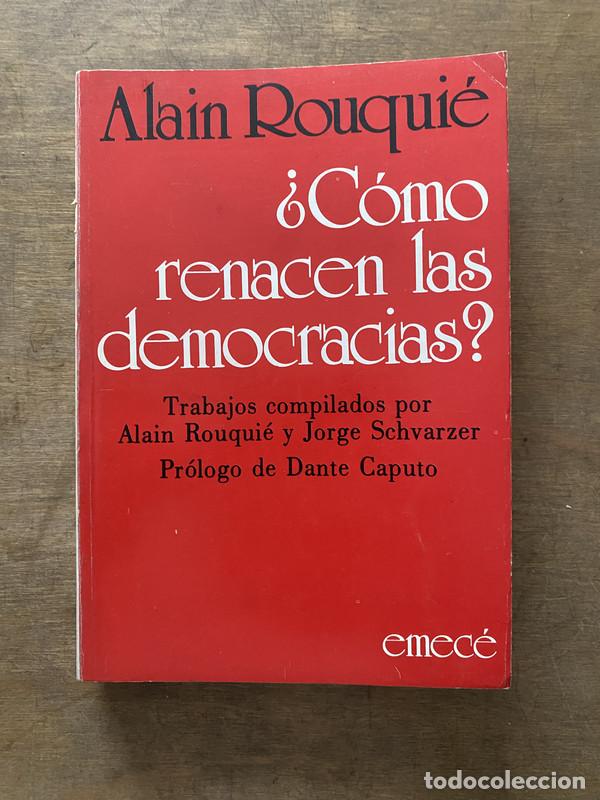 Libros de segunda mano: Como renacen las democracias? - Rouquie Alain