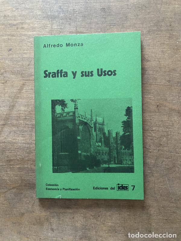 Libros de segunda mano: Sraffa y sus Usos - Monza Alfredo
