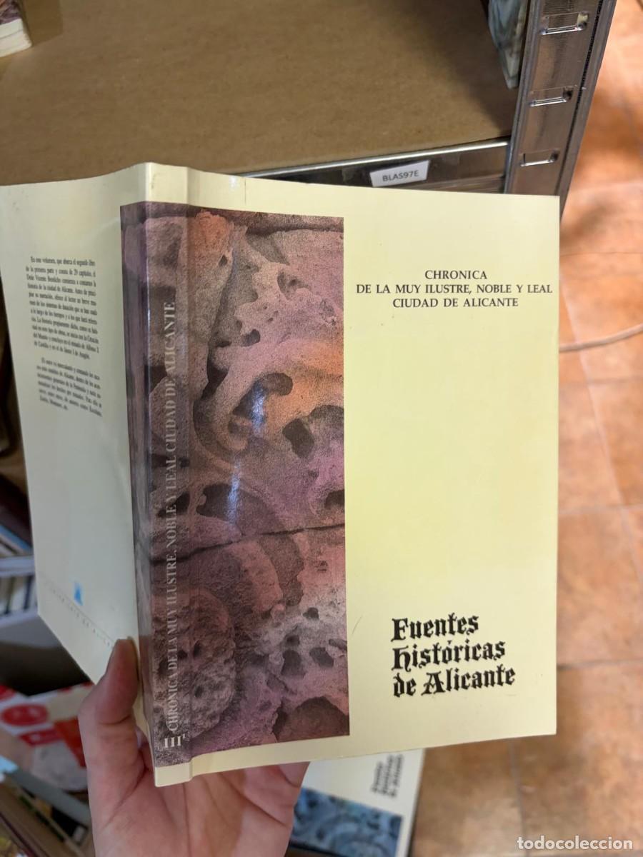 Libros de segunda mano: BLAS97E Cr&oacute;nica de la muy ilustre, noble y leal ciudad de Alicante. Fuentes Hist&oacute;ricas III