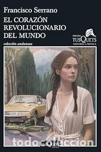 Libros de segunda mano: El coraz&oacute;n revolucionario del mundo