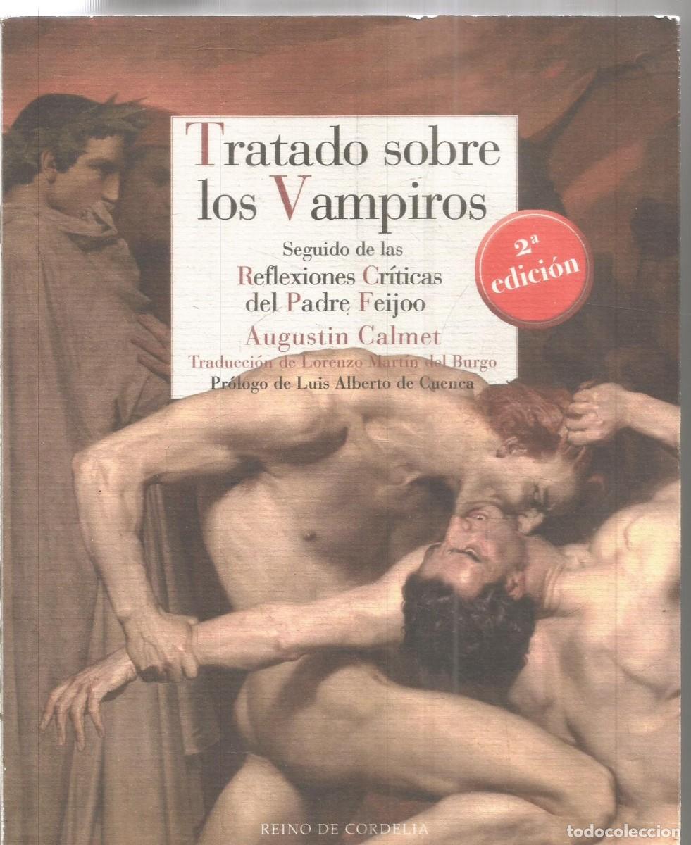 Libros de segunda mano: AUGUSTIN CALMET TRATADO SOBRE LOS VAMPIROS. REINO DE CORDELIA. SEGUIDO DE REFLEXIONES CRITICAS DEL P