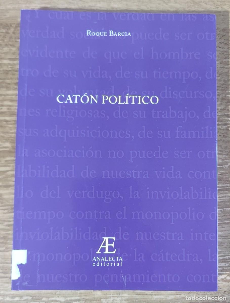 Libros de segunda mano: Libro - Cat&oacute;n pol&iacute;tico (2011) Roque Barcia