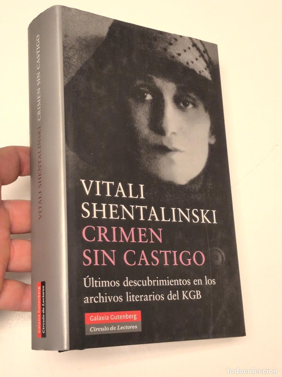 Libros de segunda mano: Crimen sin castigo - Vitali Shentalinski