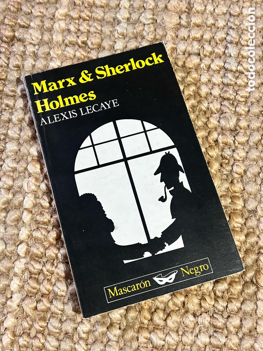 Libros de segunda mano: Marx & Sherlock Holmes - Alexis Lecaye - Mascar&oacute;n (1981)