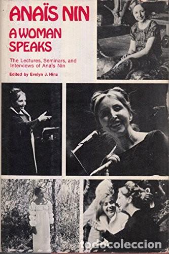 Libros de segunda mano: A Woman Speaks: The Lectures, Seminars, and Interviews of Ana&iuml;s Nin Edici&oacute;n en Ingl&eacute;s de Evelyn J.