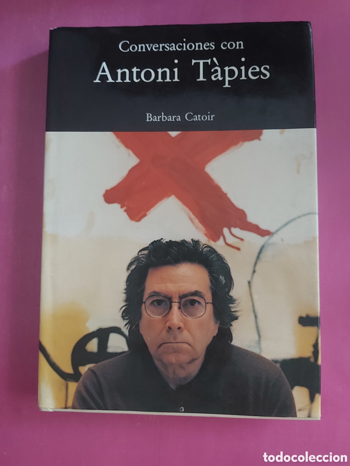 Libros de segunda mano: CONVERSACIONES CON ANTONI TAPIES BARBARA CATOIR POLIGRAFA 1989