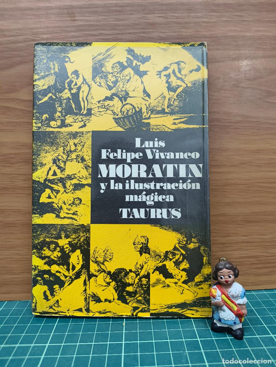 Libros de segunda mano: Morat&iacute;n y la ilustraci&oacute;n m&aacute;gica &ndash; Luis Felipe Vivanco