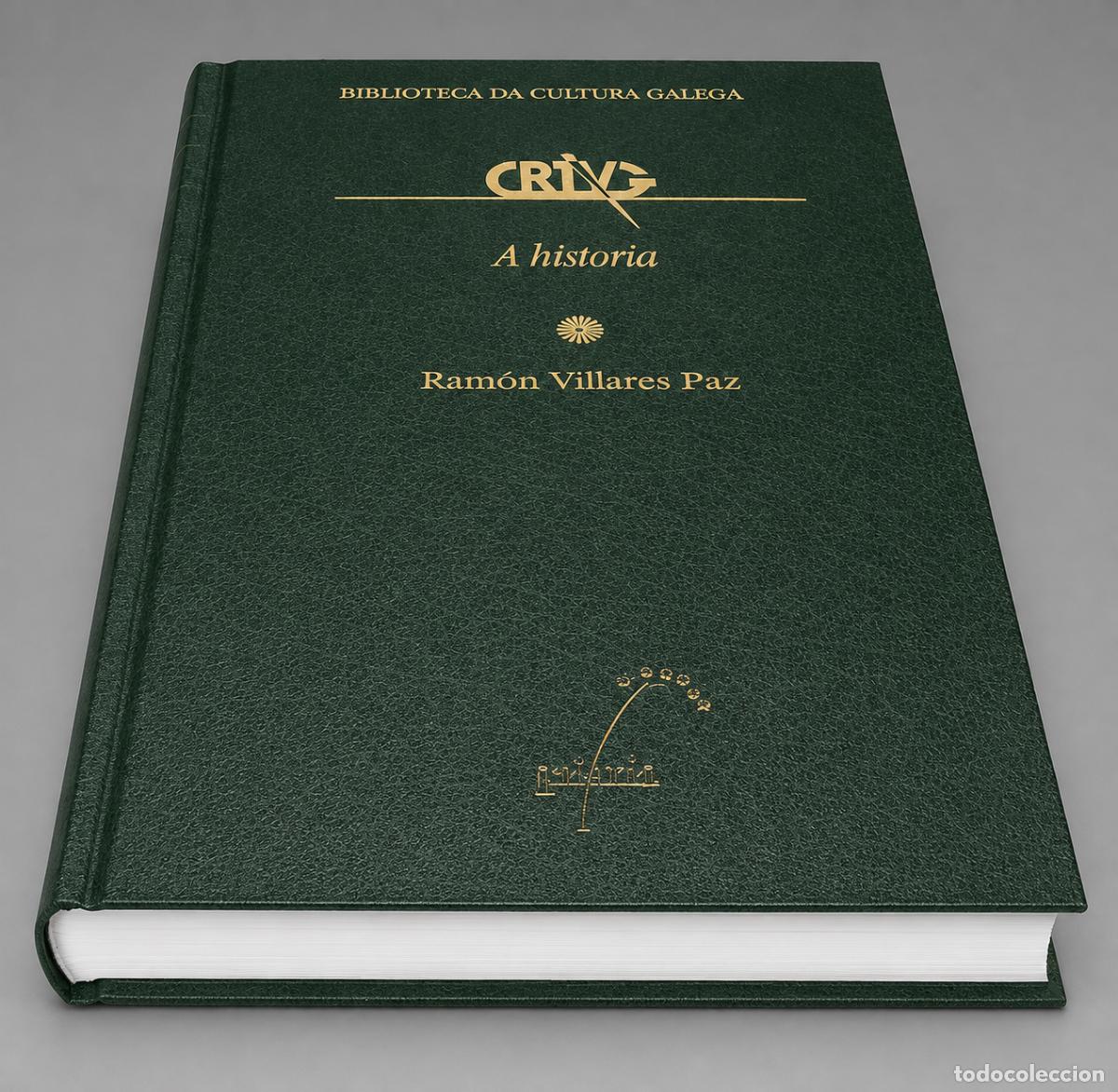 Second hand books: [NUEVO]. A HISTORIA. RAMON VILLARES PAZ. BIBLIOTECA DA CULTURA GALEGA. N&ordm; 3. GALICIA.