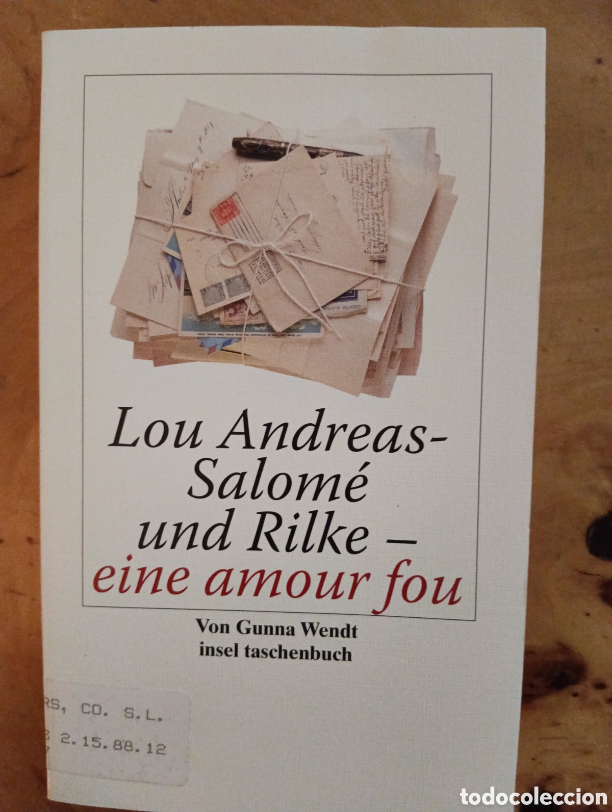 Libros de segunda mano: Lou Andreas-Salom&eacute; und Rilke eine amour fou, Von Gunna Wendt