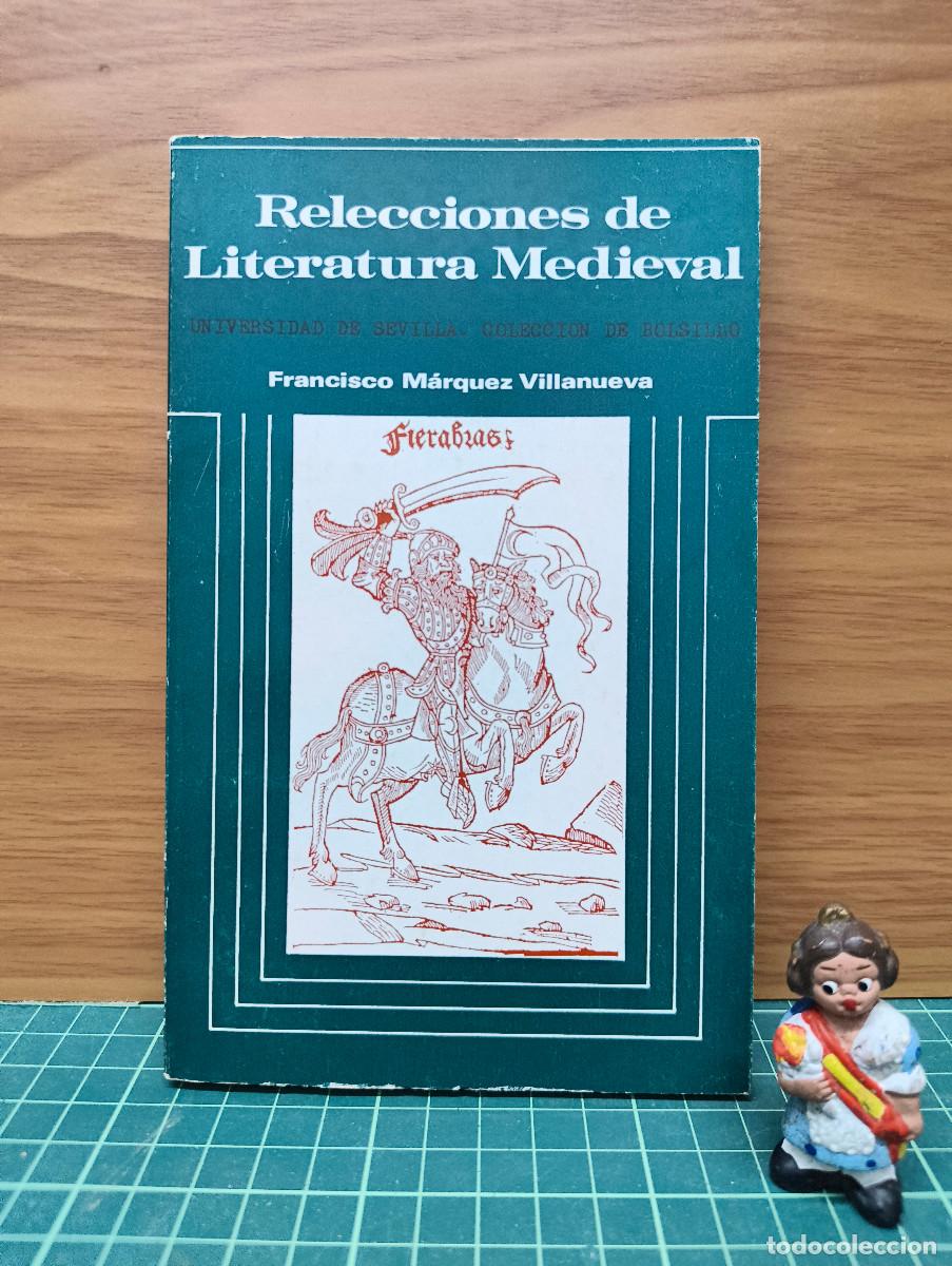 Libros de segunda mano: Relecciones de literatura medieval &ndash; Francisco M&aacute;rquez Villanueva
