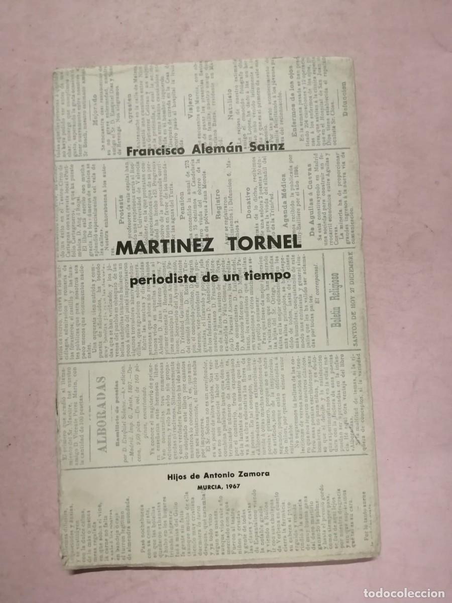 Libros de segunda mano: MARTINEZ TORNEL, UN PERIODISTA DE UN TIEMPO (FRANCISCO ALEMAN SANZ)