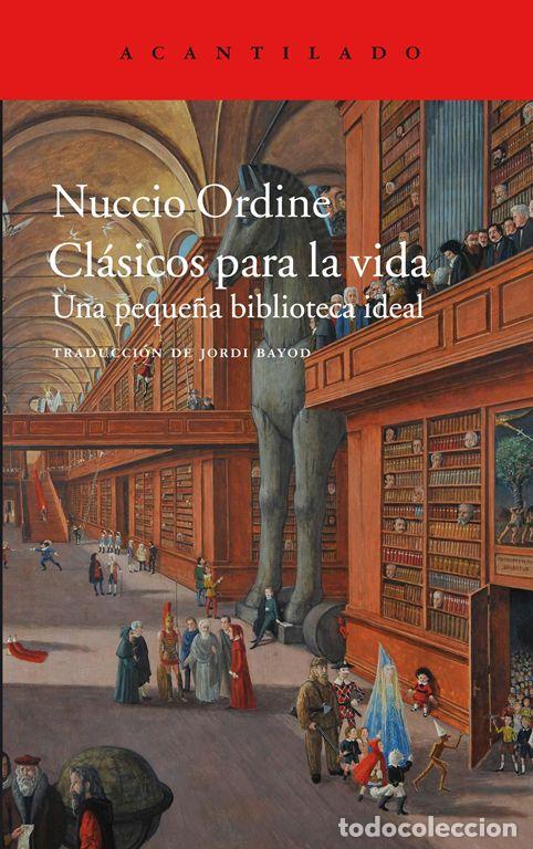 Libros de segunda mano: Cl&aacute;sicos para la vida. - Ordine, Nuccio.
