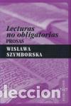Libros de segunda mano: Lecturas no obligatorias. - Szymborska, Wislawa.