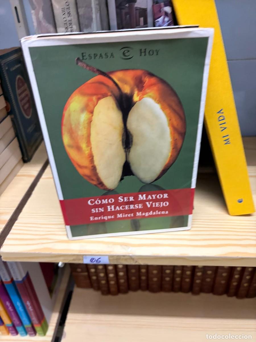 Libros de segunda mano: 06 C&oacute;mo ser mayor sin hacerse viejo, Enrique Miret Magdalena, Espasa Hoy, Espasa Calpe