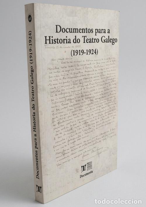 Libros de segunda mano: �M1944 - DOCUMENTOS PARA A HISTORIA DO TEATRO GALEGO [1919-1924]. SILVANA CASTRO GARCIA. GALICIA.
