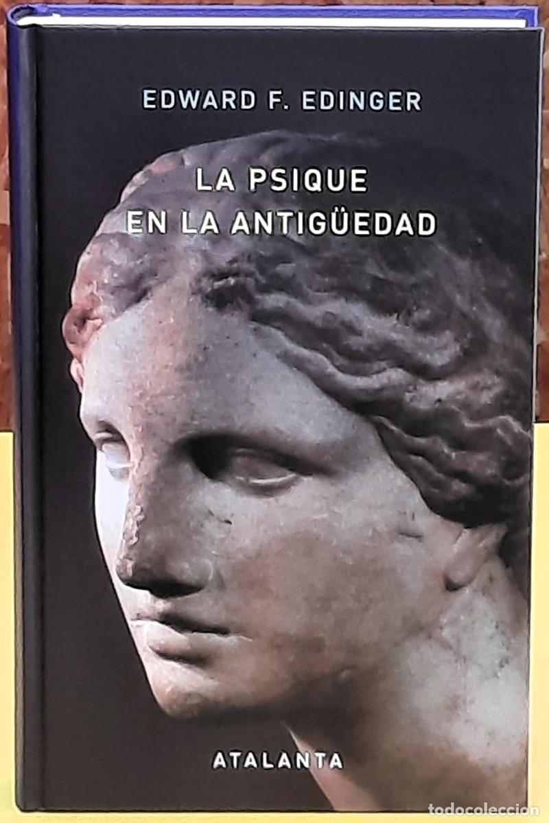 Libros de segunda mano: La Psique en la antig&uuml;edad. Edward F. Edinger. Editorial Atalanta. 1&ordf; edici&oacute;n 2026