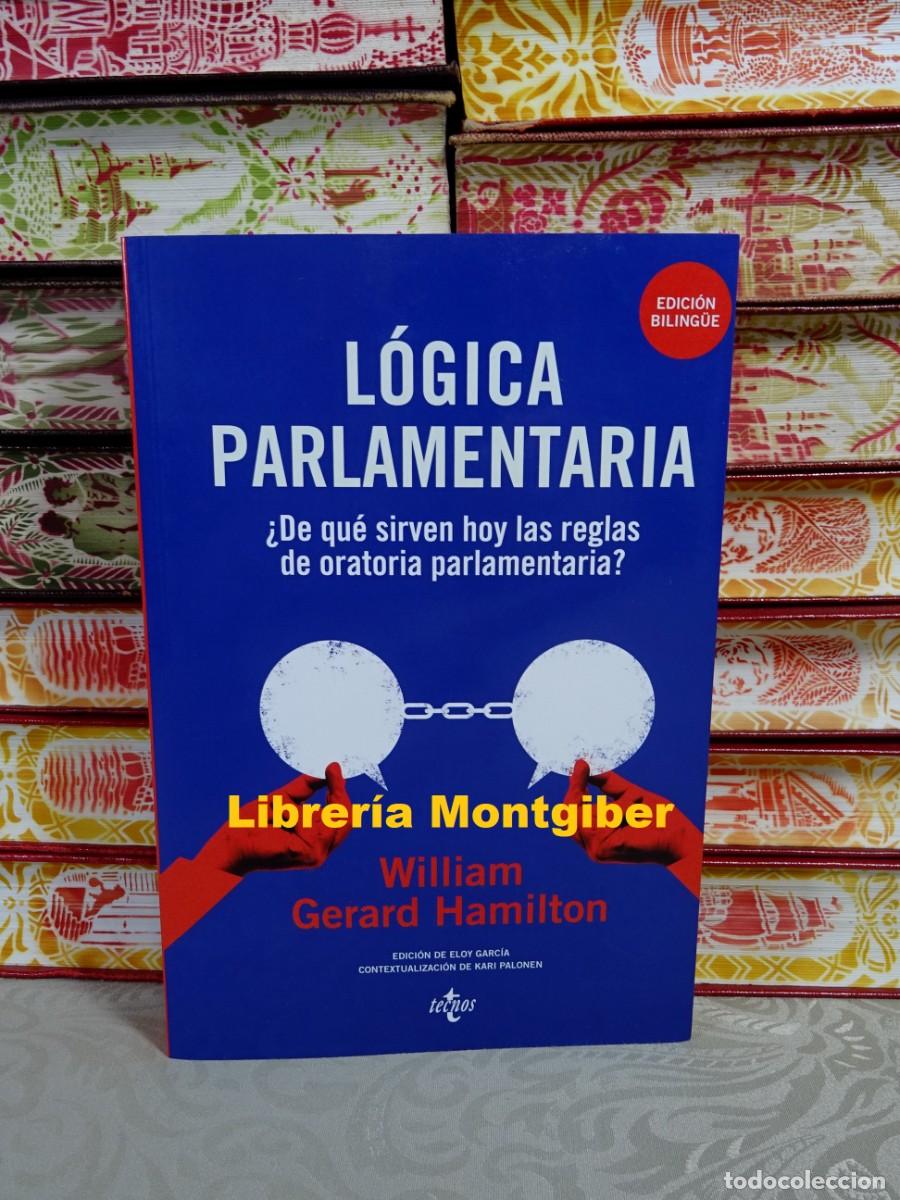 Libros de segunda mano: L&Oacute;GICA PARLAMENTARIA . Autor : HAMILTON, WILLIAM GERARD