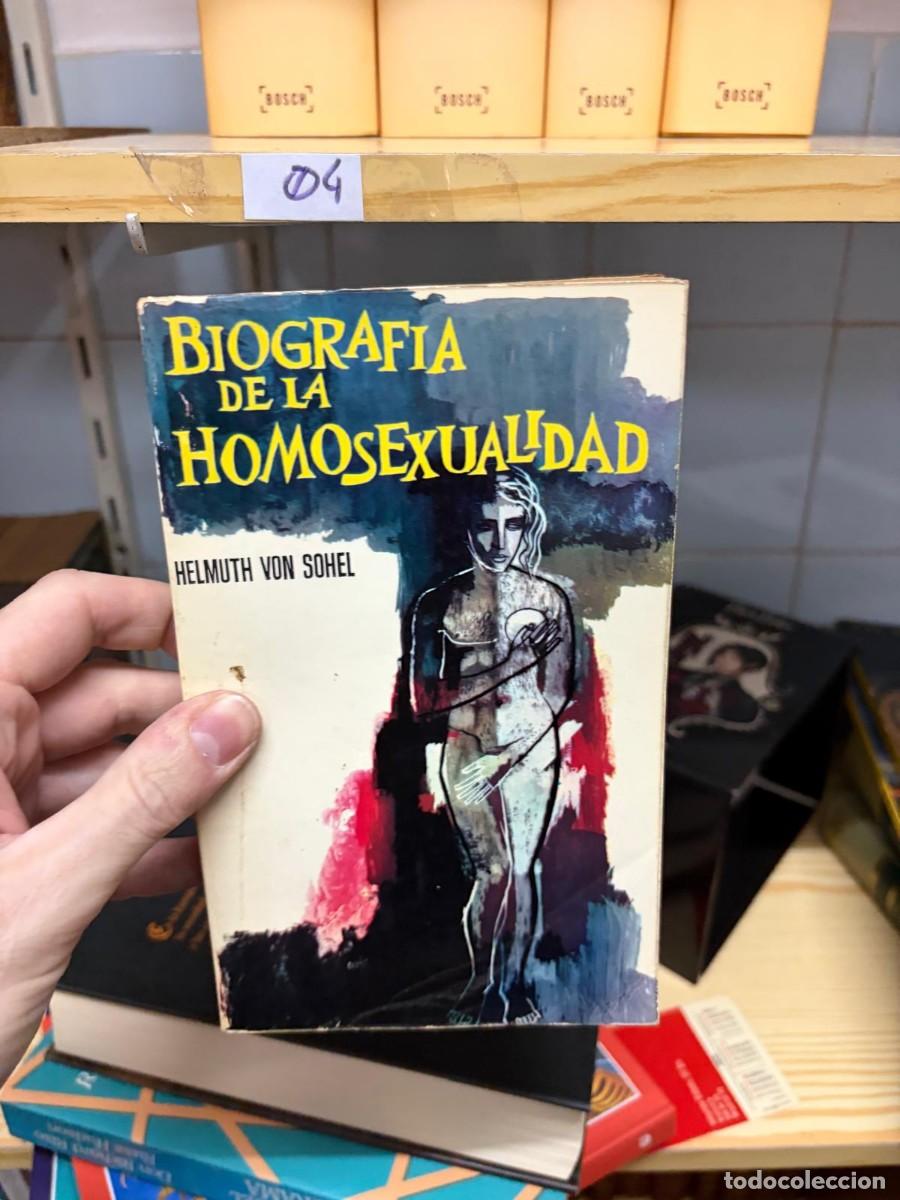 Libros de segunda mano: 04 BIOGRAFIA DE LA HOMOSEXUALDAD HELMUTH VON SOHEL