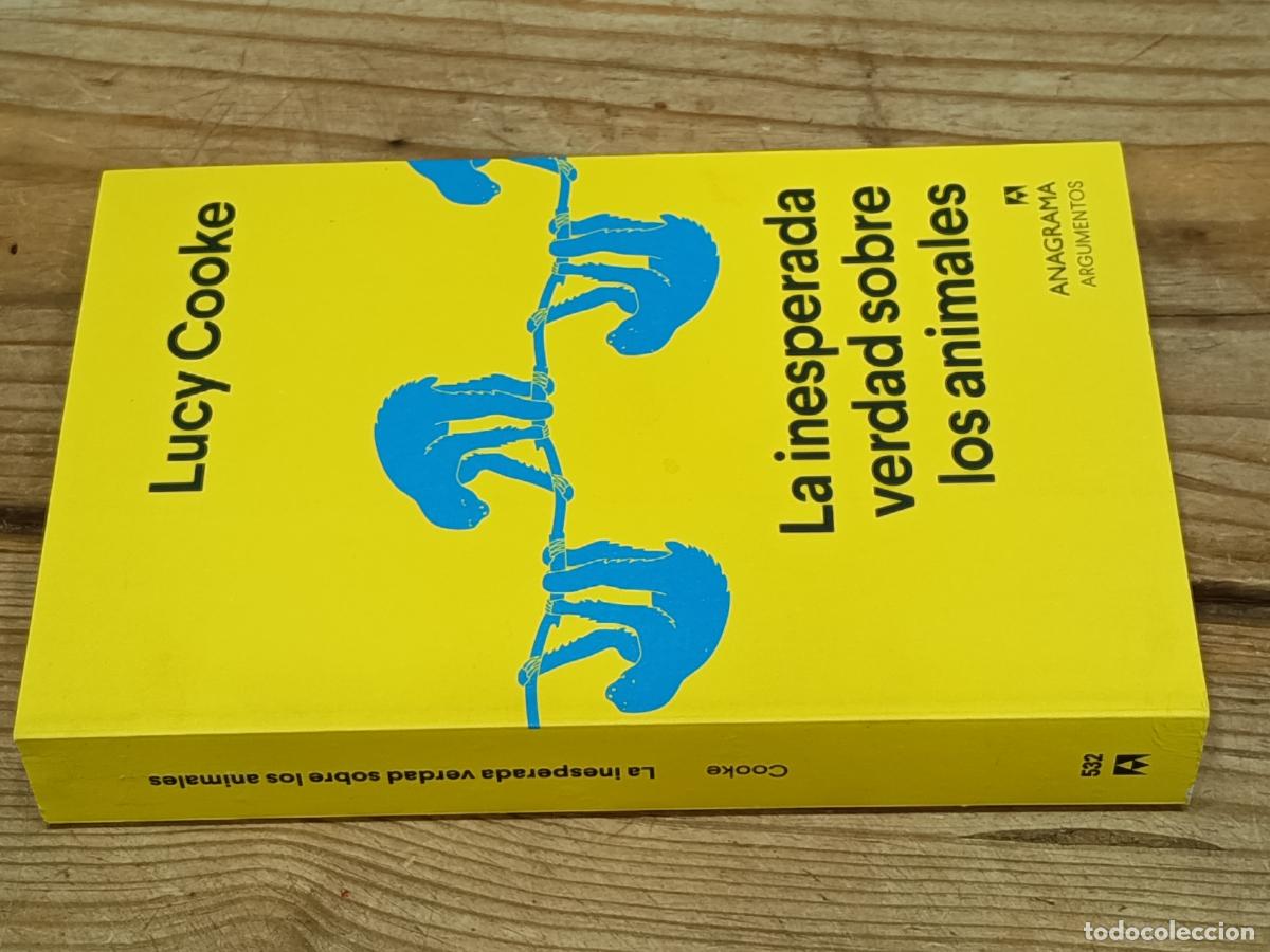 Libros de segunda mano: 2019 - LUCY COOKE. La inesperada verdad sobre los animales