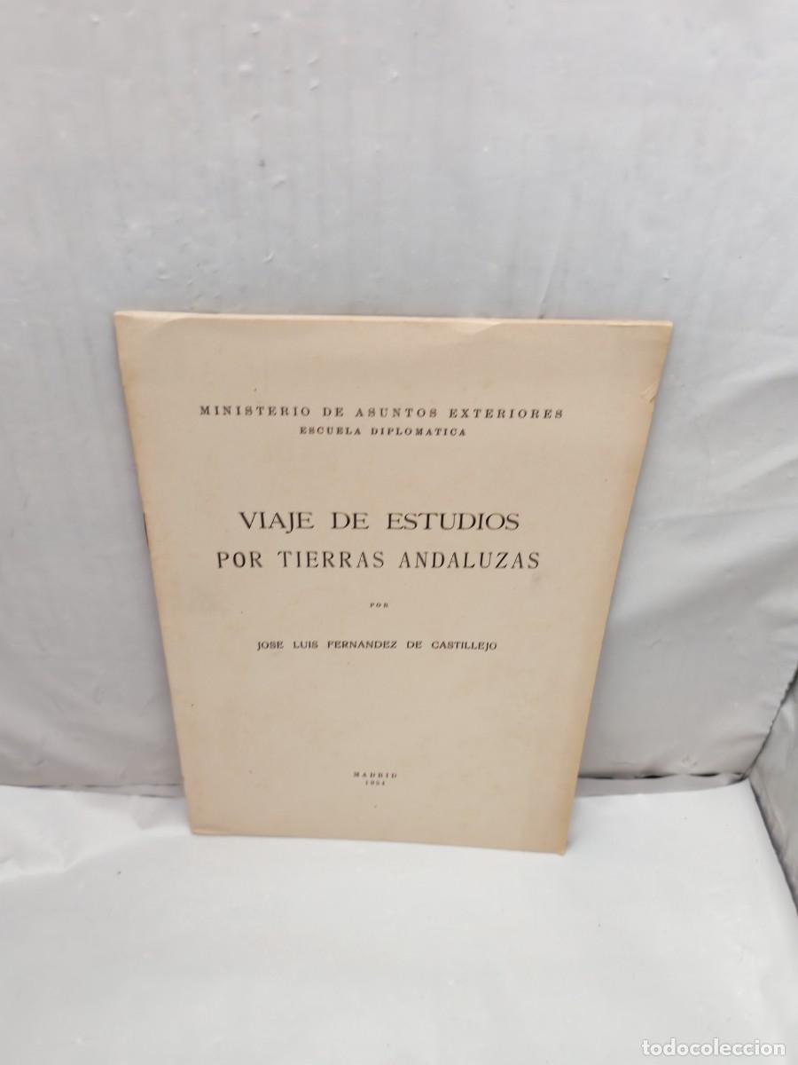 Libros de segunda mano: Viaje de Estudios por Tierras Andaluzas (Primera edici&oacute;n 1954)