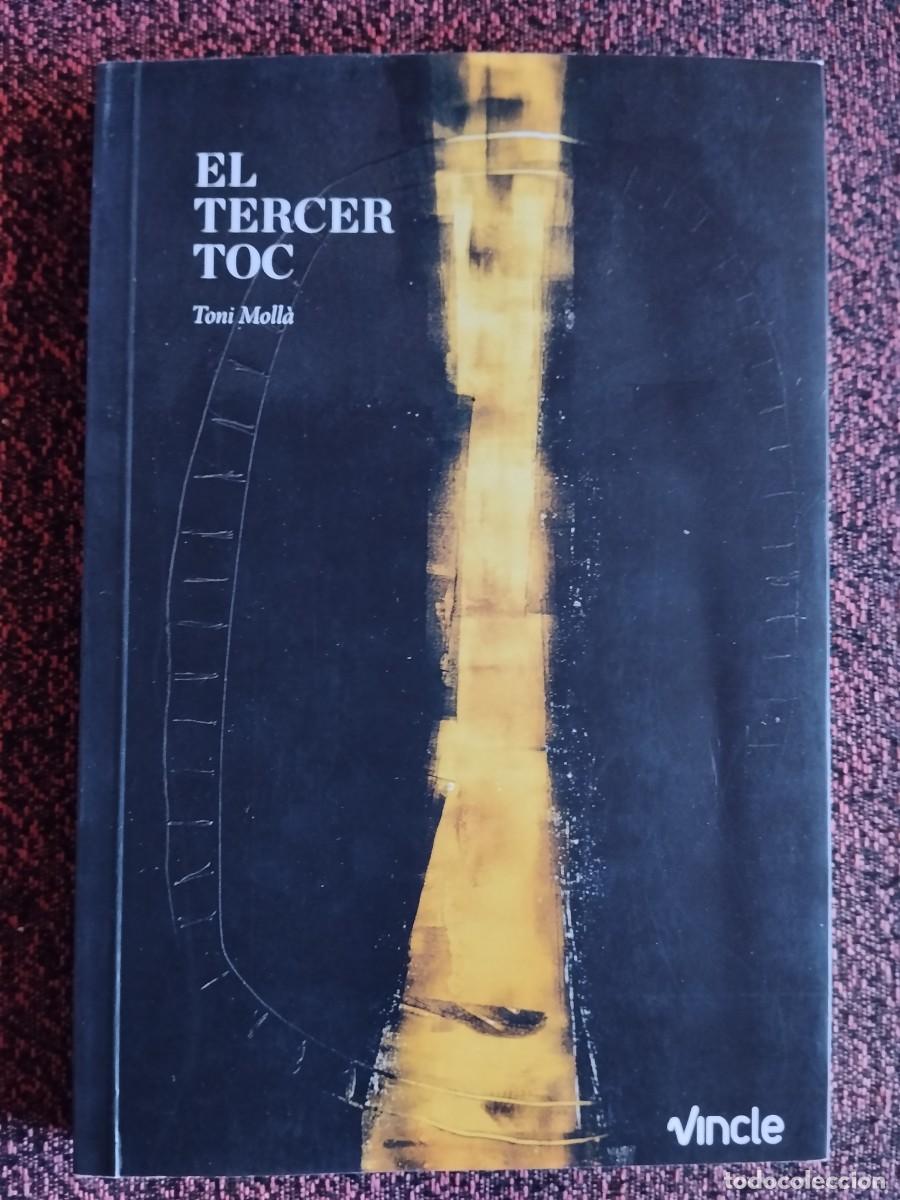 Libros de segunda mano: Moll&agrave;, Toni - El tercer toc