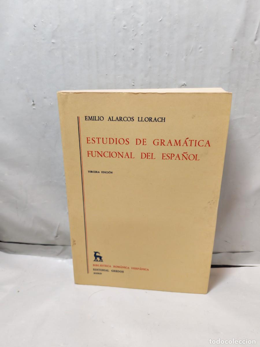 Gebrauchte B&uuml;cher: Estudios de gram&aacute;tica funcional del espa&ntilde;ol (Grados Colecci&oacute;n: Biblioteca Rom&aacute;nica Hisp&aacute;nica)