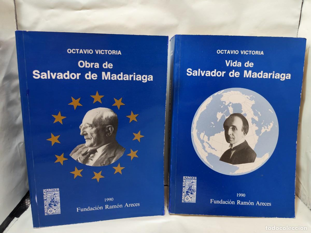 Gebrauchte B&uuml;cher: Vida y Obra de Salvador de Madariaga, DOS LIBROS (Dedicatorias y firmas de autor en los 2 libros)