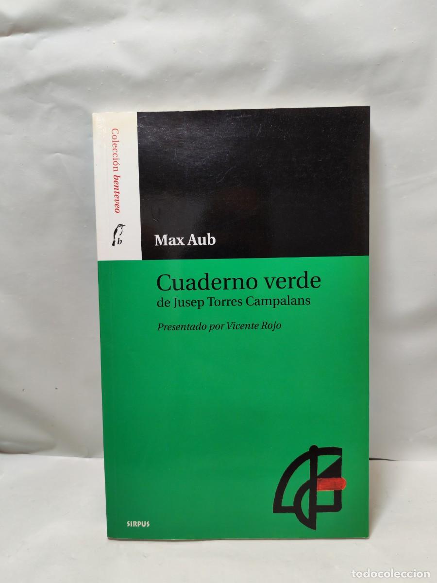 Gebrauchte B&uuml;cher: Cuaderno Verde de Jusep Torres Campalans (Primera edici&oacute;n, Colecci&oacute;n: Benteveo)