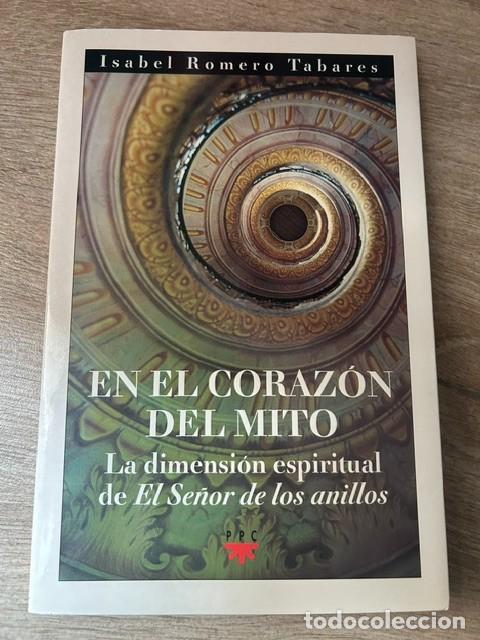 Libros de segunda mano: En el coraz&oacute;n del mito -Isabel Romero Tabares-