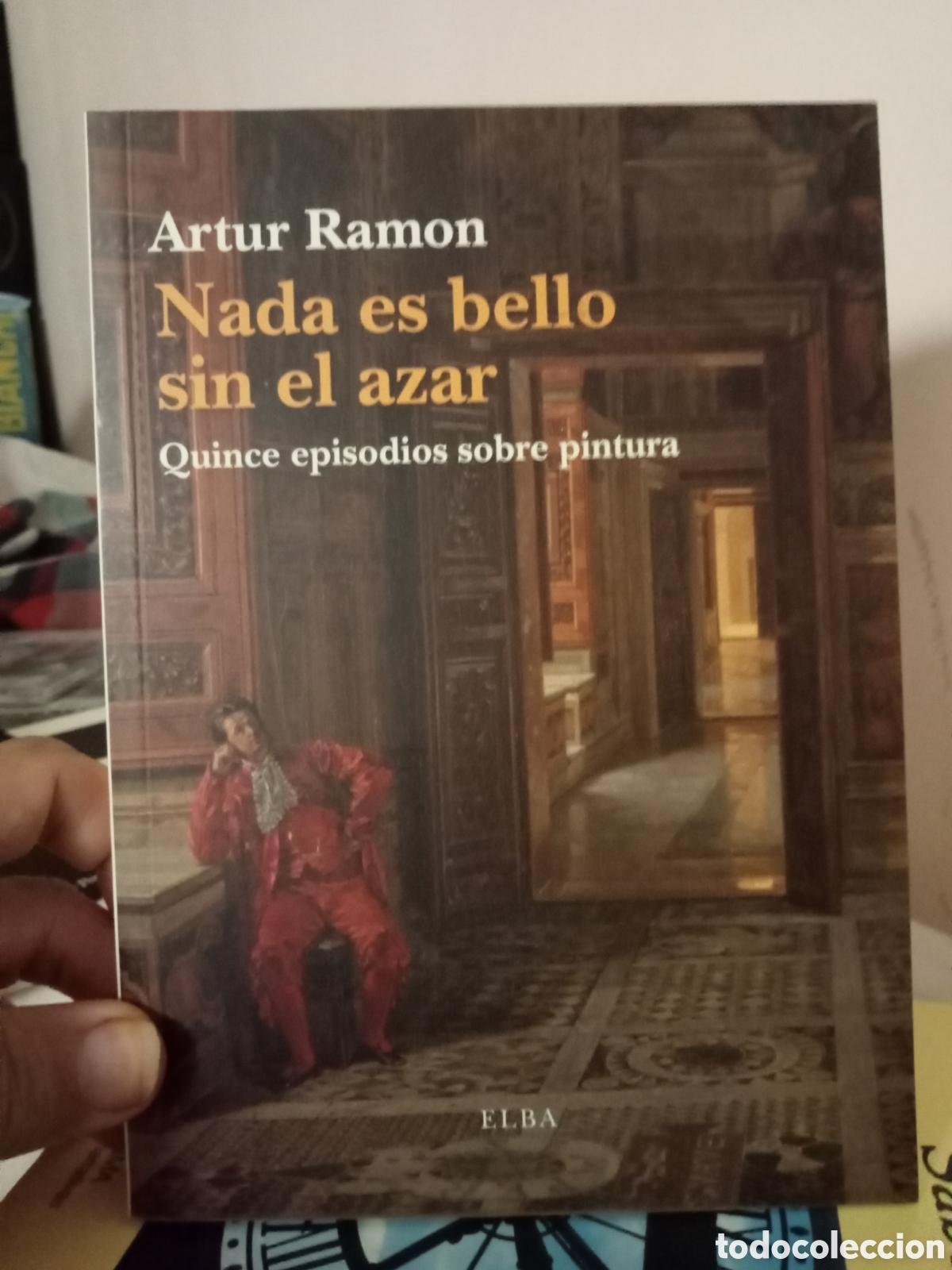 Libros de segunda mano: Artur Ramon, nada es bello sin el azar. ELBA 2012