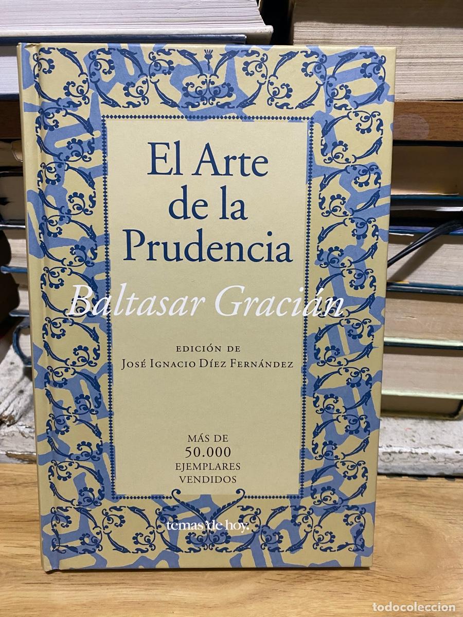 Libros de segunda mano: EL ARTE DE LA PRUDENCIA, BALTASAR GRACIAN, EDT. TEMAS DE HOY