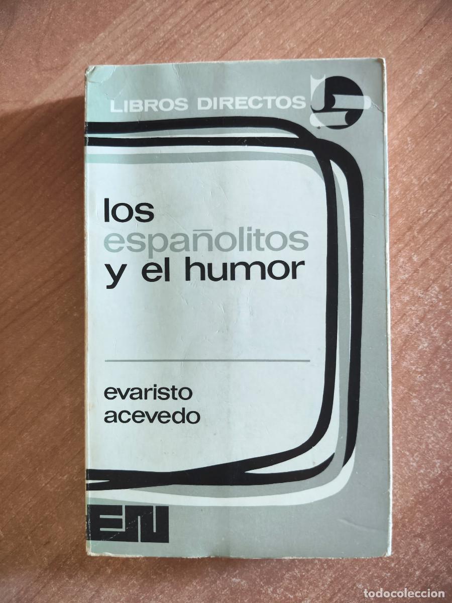 Libros de segunda mano: Los espa&ntilde;olitos y el humor - Evaristo Acevedo - Editora Nacional. Libros Directos n&ordm; 11 - 1972