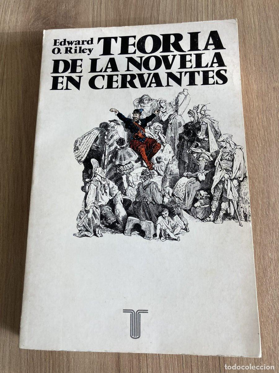 Libros de segunda mano: Teor&iacute;a de la novela en Cervantes Edward C. Riley