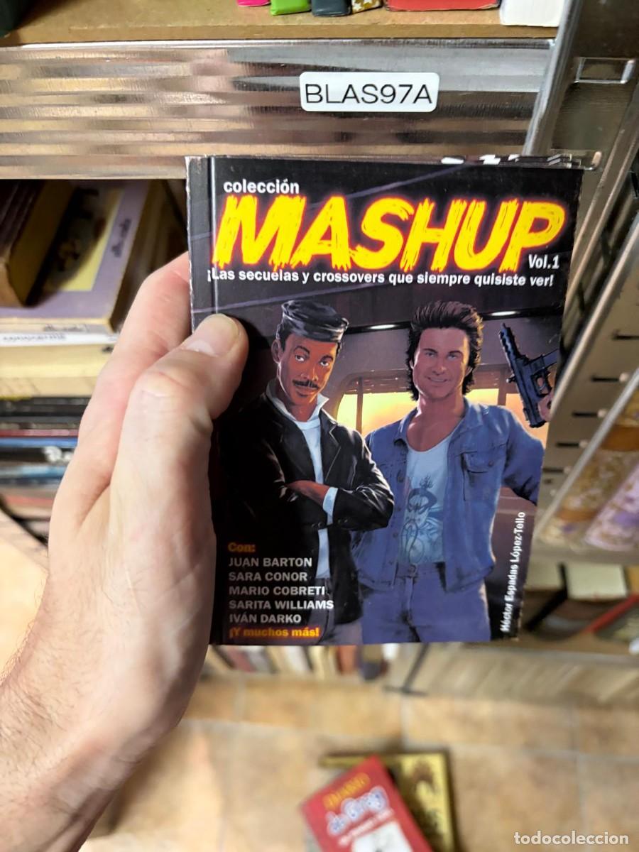 Libros de segunda mano: BLAS97A + Colecci&oacute;n MASHUP Vol. 1 + H&eacute;ctor Espadas L&oacute;pez-Tello + &mdash;