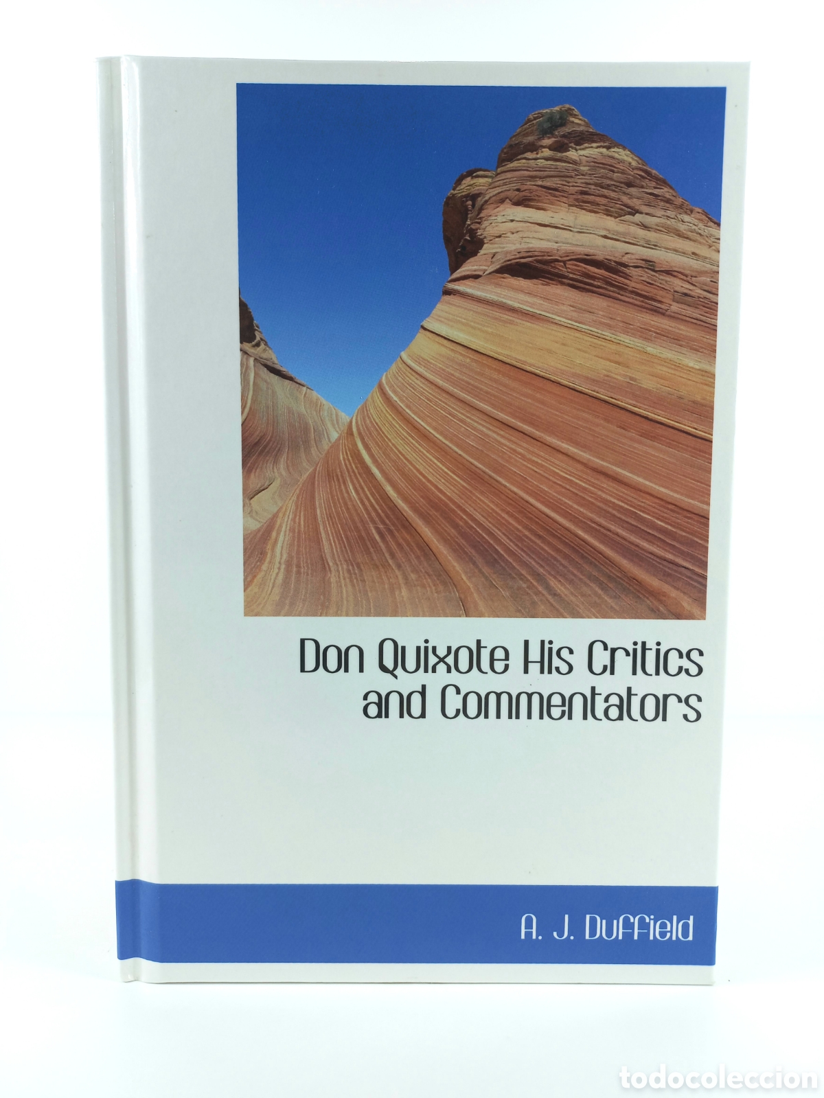 Libros de segunda mano: Don Quixote His Critics and Commentators. Duffield. Biblio Life. Facs&iacute;mil.