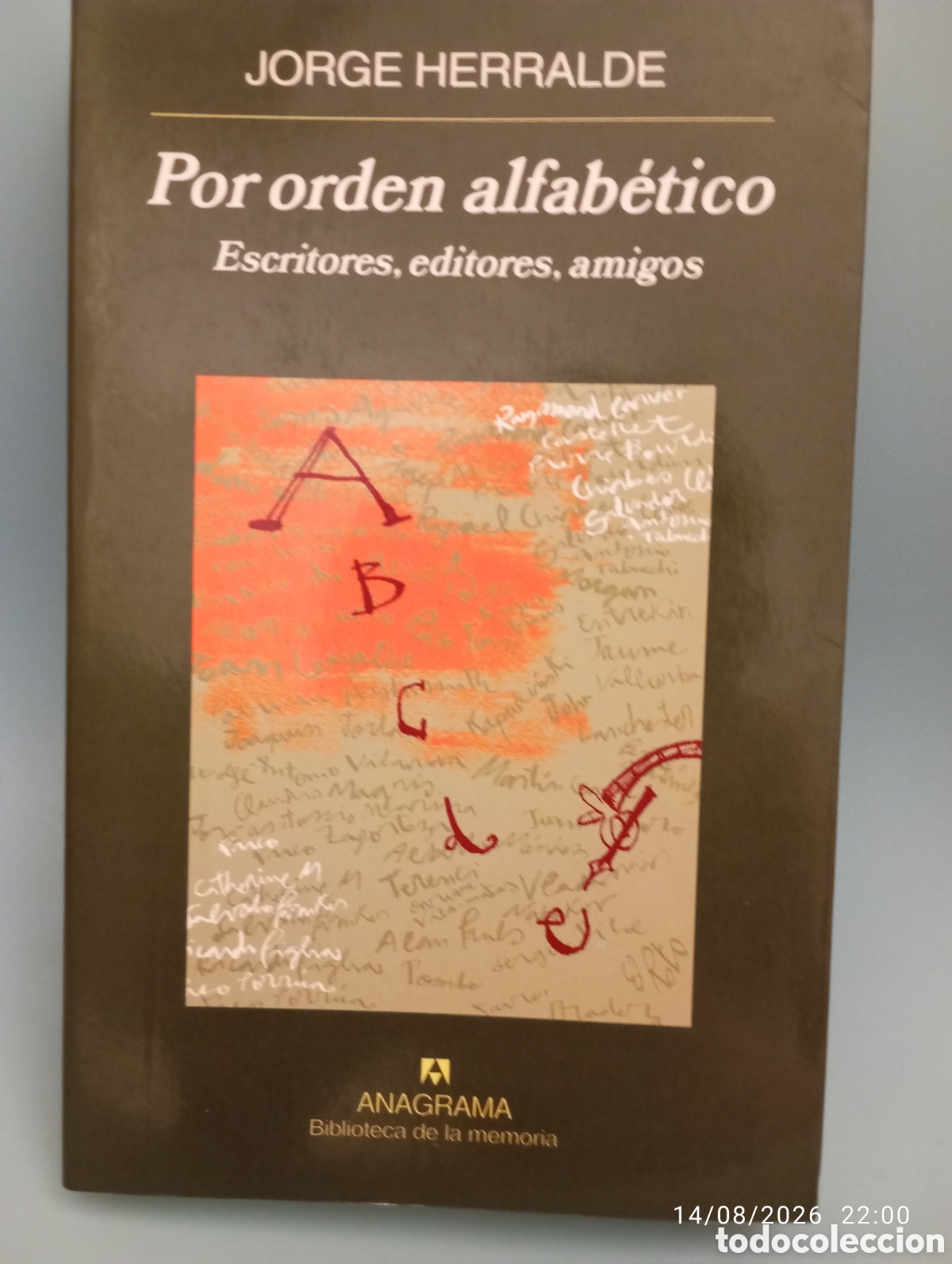 Libros de segunda mano: Jorge Herralde . Por orden alfabetico ,editores, amigos , Anagrama biblioteca de la memoria