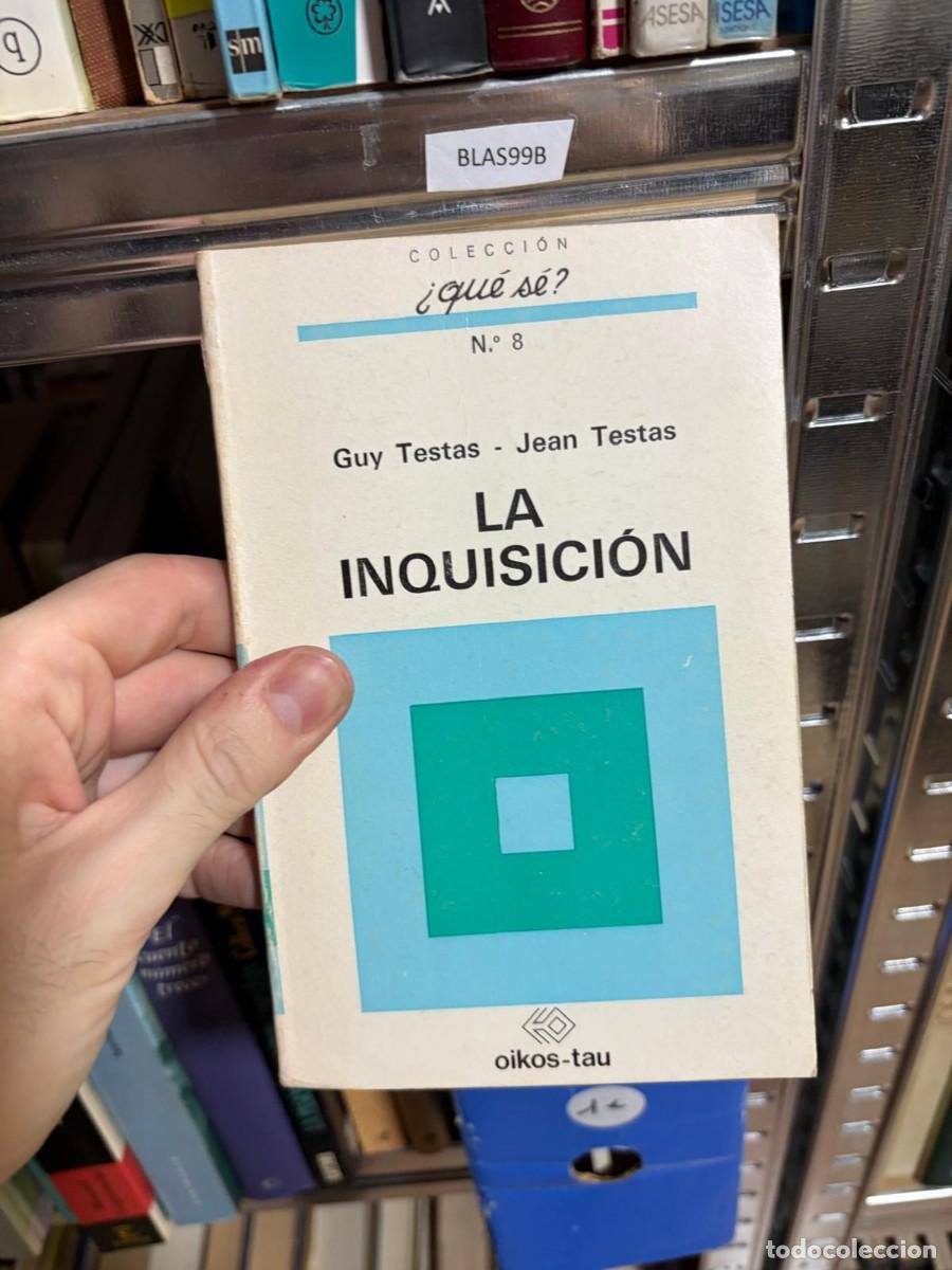 Libros de segunda mano: BLAS99B Guy Testas y Jean Testas, La Inquisici&oacute;n, Oikos-tau