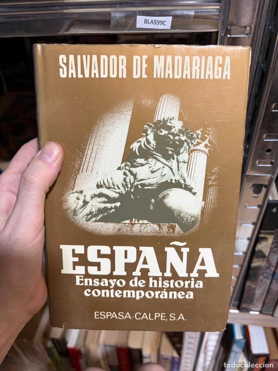 Libros de segunda mano: BLAS99C SALVADOR DE MADARIAGA * ESPA&Ntilde;A Ensayo de historia contempor&aacute;nea ESPASA-CALPE, S.A.