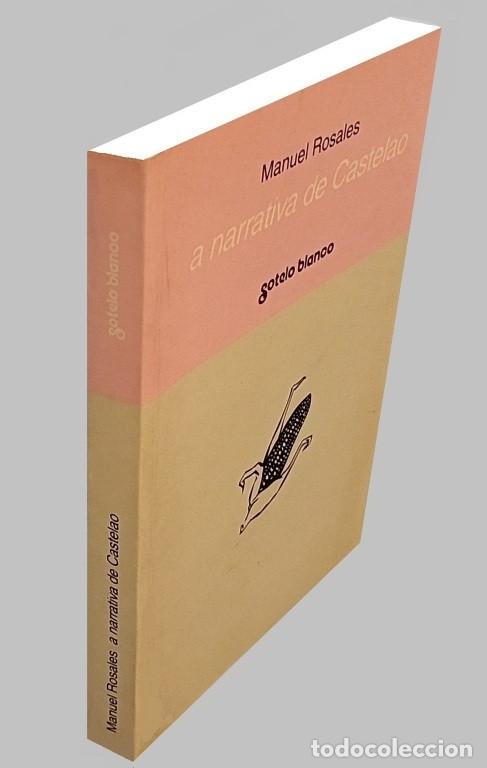 Libros de segunda mano: A NARRATIVA DE CASTELAO. XENESE E DESENVOLVEMENTO. GALICIA. MANUEL ROSALES.