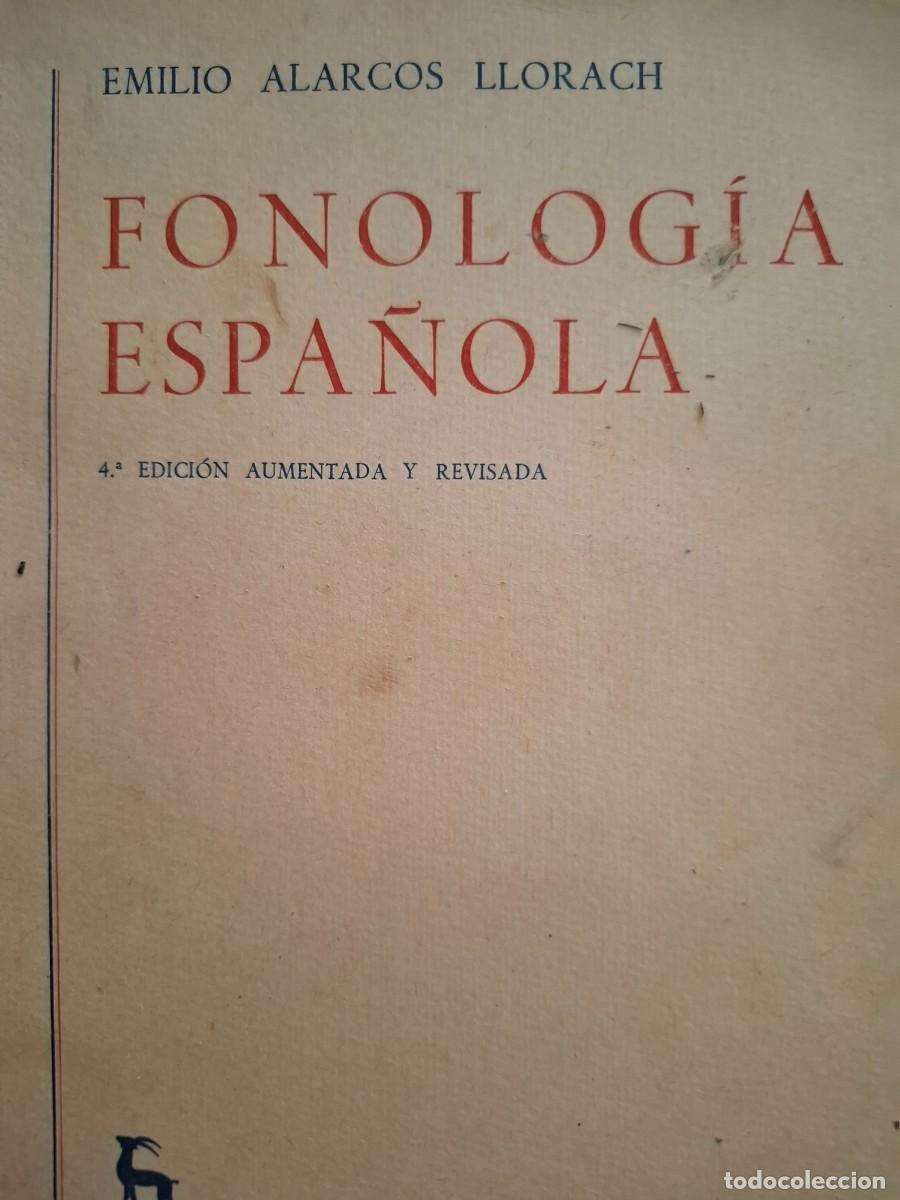 Second hand books: fonolog&iacute;a espa&ntilde;ola Emilio Alarcos Llorach