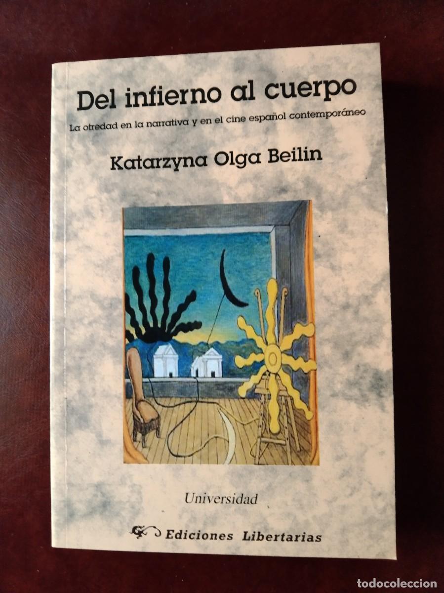 Libros de segunda mano: DEL INFIERNO AL CUERPO - Olga Beilin, Katarzyna