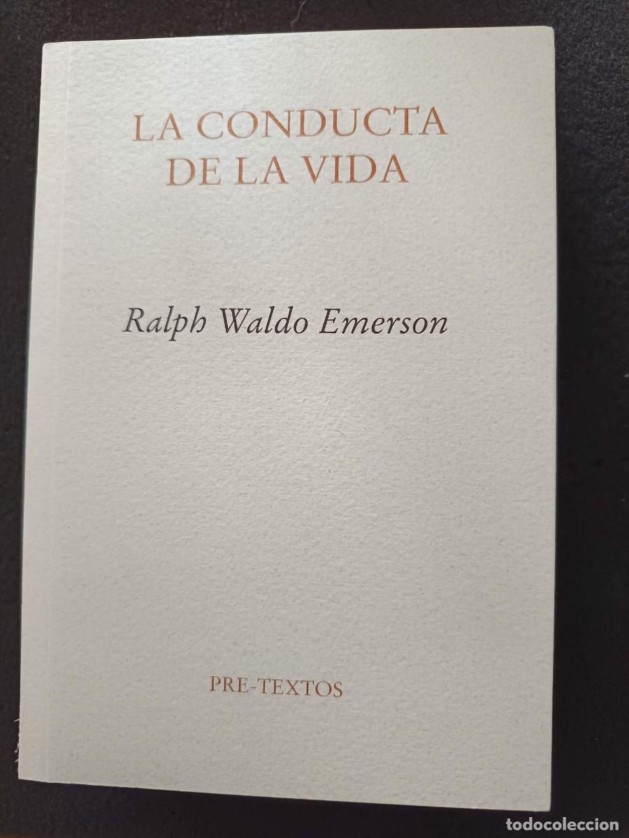 Libros de segunda mano: RALPH WALDO EMERSON: LA CONDUCTA DE LA VIDA. EDITORIAL PRE-TEXTOS