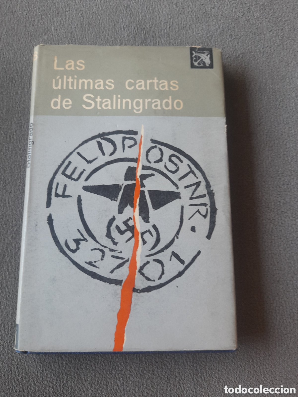Libros de segunda mano: Libro 1963 las &uacute;ltimas cartas de Stalingrado - Foto 1