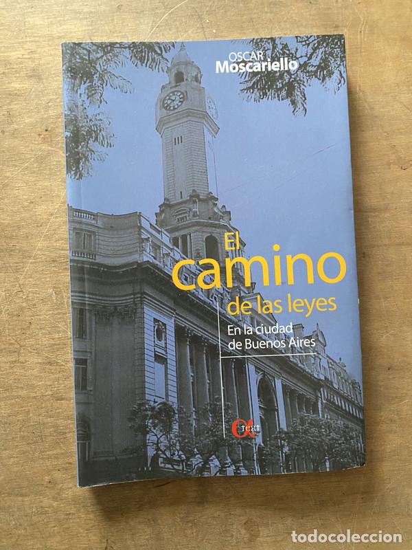 Gebrauchte B&uuml;cher: El camino de las leyes - Moscariello Oscar