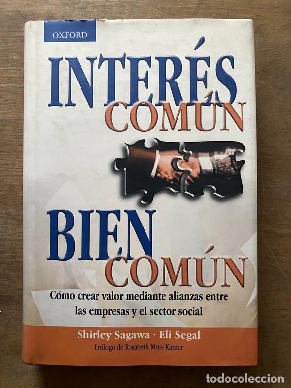 Libros de segunda mano: Interes Comun Bien Comun - Sagawa Shirley y Segal Eli