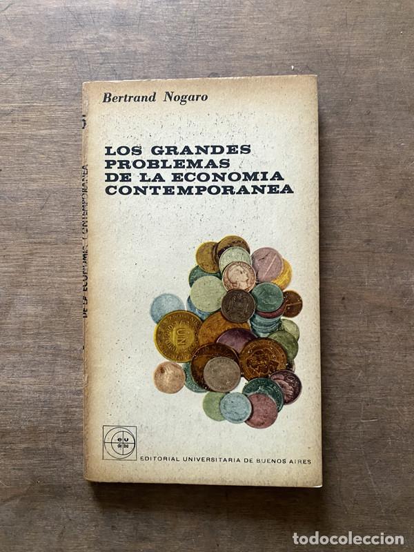 Libros de segunda mano: Los grandes problemas de la economia contemporanea - Nogaro Bertrand