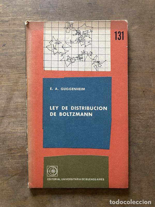 Libros de segunda mano: Ley de Distribucion de Boltzmann - Guggenheim E. A.