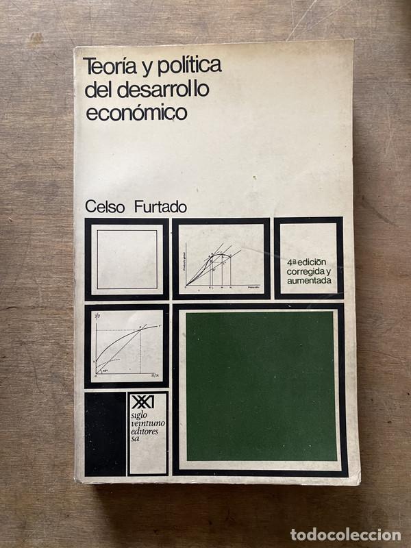 Libri di seconda mano: Teoria y politica del desarrollo economico - Furtado Celso