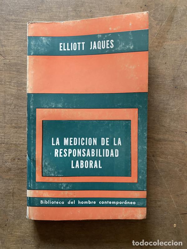 Gebrauchte B&uuml;cher: La medicion de la responsabilidad laboral - Jaques Elliott