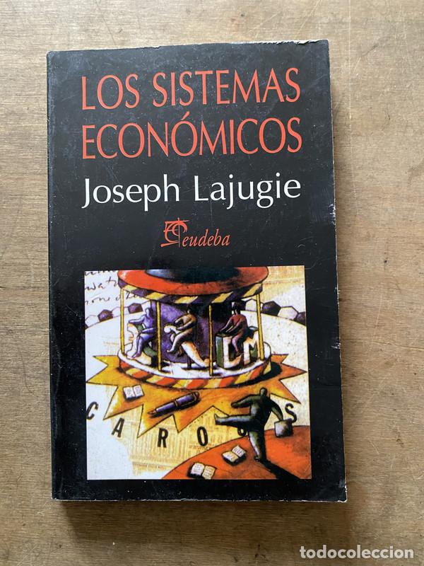 Gebrauchte B&uuml;cher: Los sistemas economicos - Lajugie Joseph